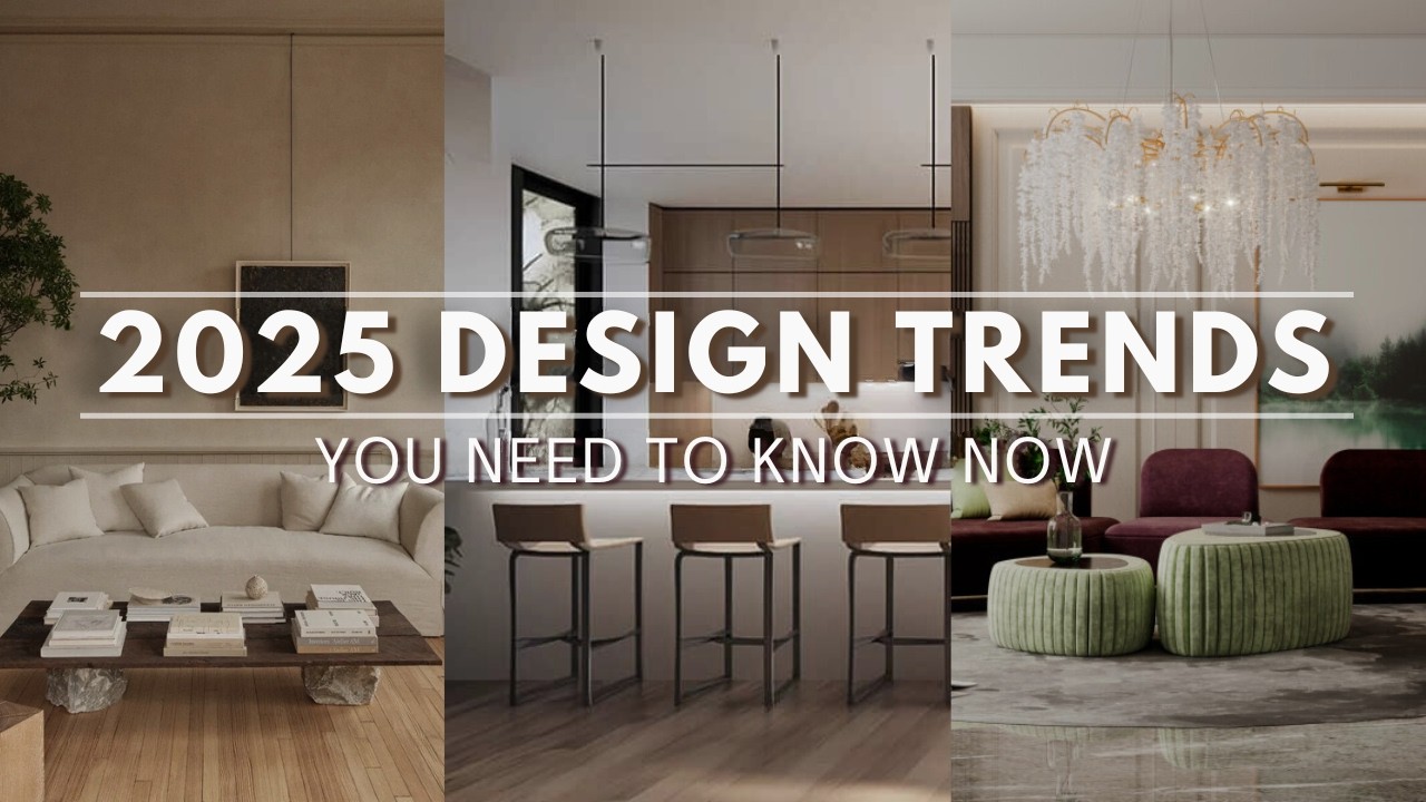 10 Trending Interior Design Styles You Need to Know in 2025
